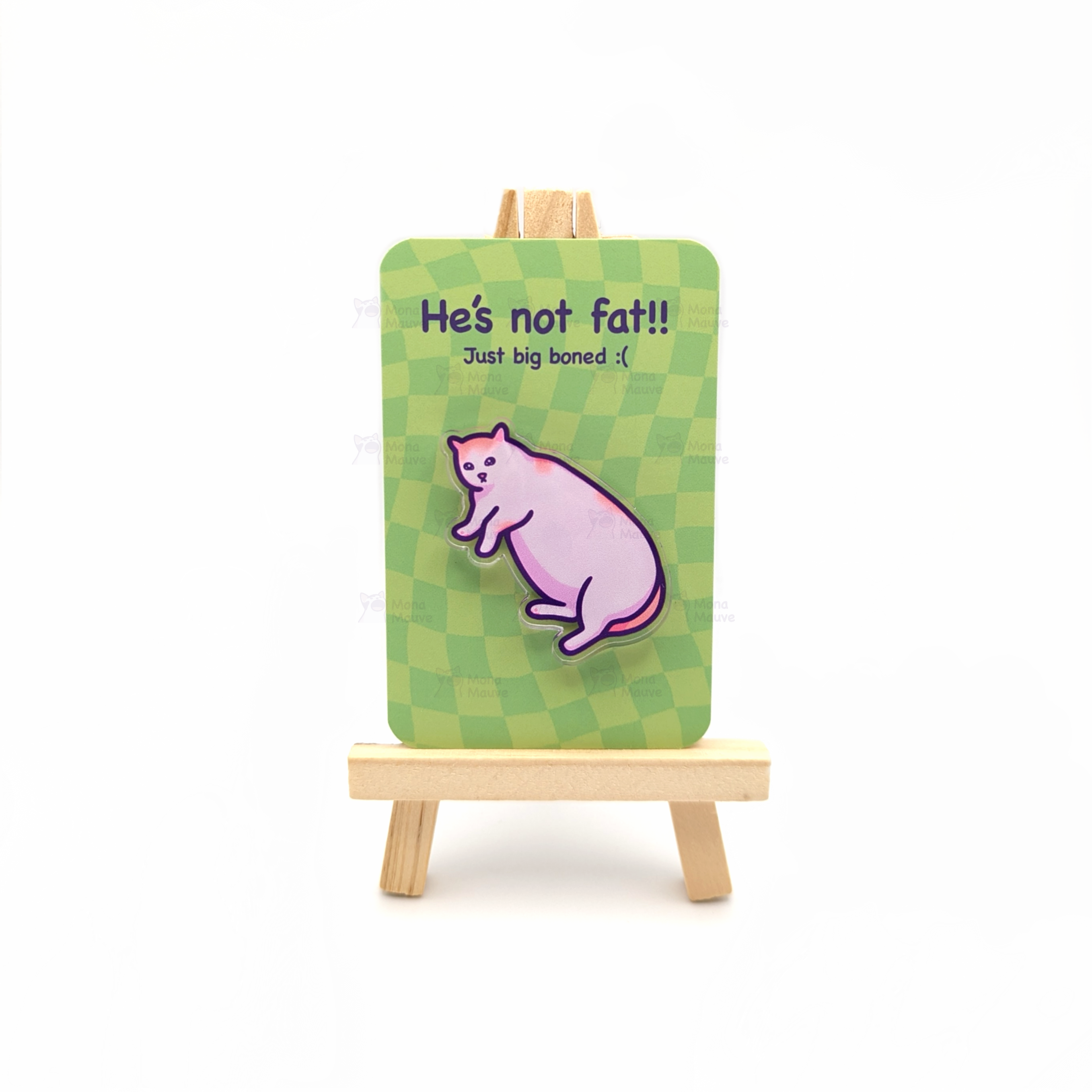 He's Not Fat, Just Big Boned - Funny Cat Meme Acrylic Pin