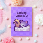 Laden Sie das Bild in den Galerie-Viewer, Lacking Vitamin U - Funny &quot;I Miss You&quot; Card
