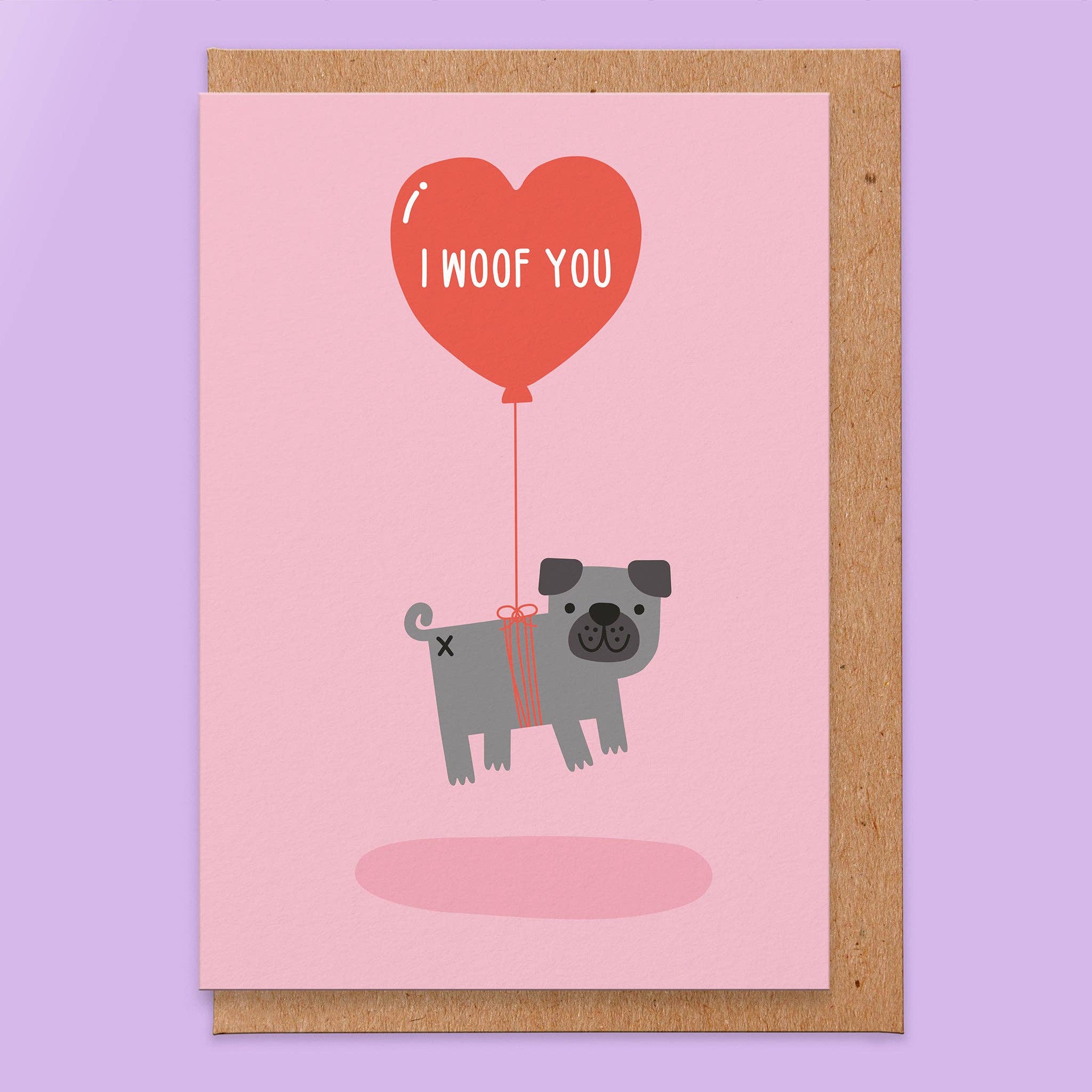 I Woof You Valentines Card